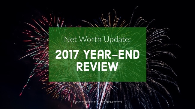 Net Worth Update: 2017 Year-End Review