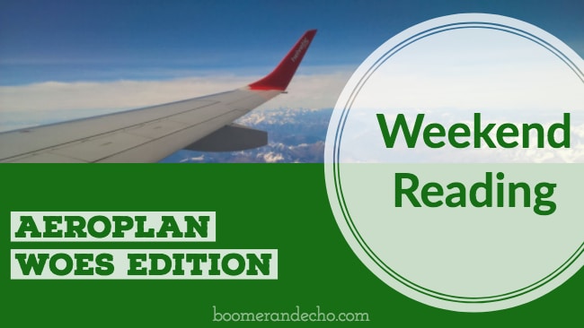 Weekend Reading: Aeroplan Woes Edition