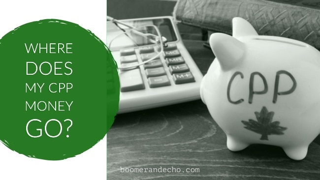 Where Does My CPP Money Go?