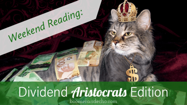 Weekend Reading: Dividend Aristocrats Edition