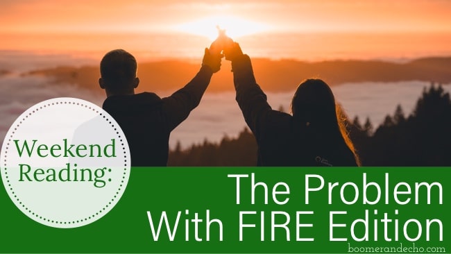 The Problem With FIRE Edition