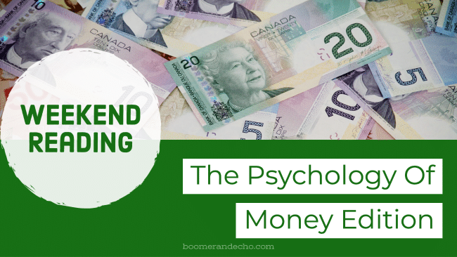 Weekend Reading: The Psychology Of Money Edition