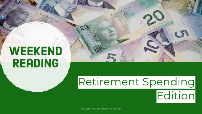 Weekend Reading: Retirement Spending Edition