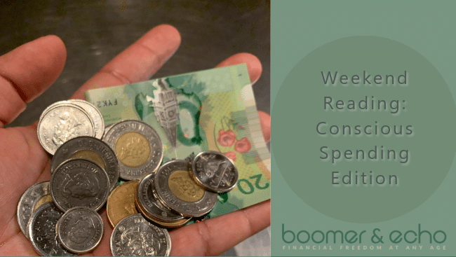 Weekend Reading: Conscious Spending Edition